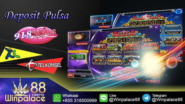 Deposit Pulsa 918Kiss | Daftar 918Kiss