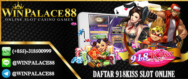 Daftar 918Kiss Slot Online