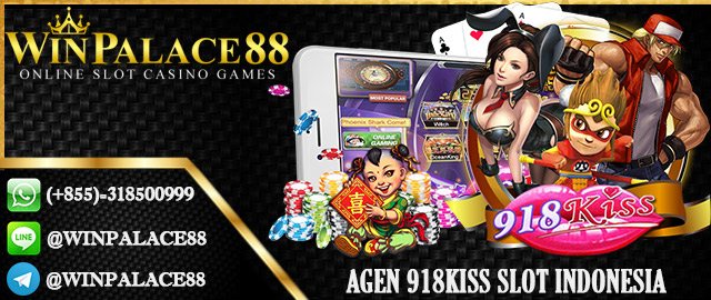 Agen 918Kiss Slot Indonesia