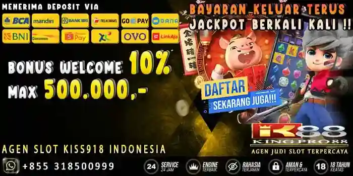 Agen Slot Kiss918 Indonesia